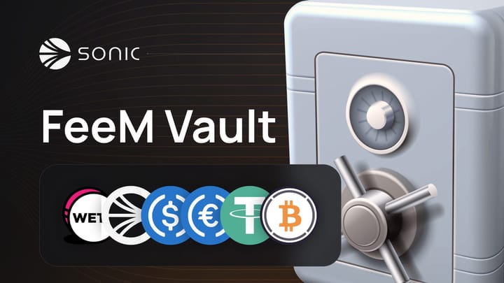 FeeM Vault — The Next Evolution of Fee Monetization on Sonic